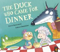 Book Cover for The Duck Who Came for Dinner by Steve Smallman