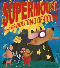 Book Cover for Supermouse and the Volcano of Doom by M N Tahl