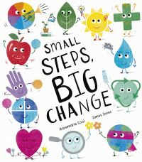 Book Cover for Small Steps, Big Change by Annemarie Cool