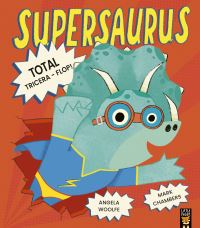 Book Cover for Supersaurus by Angela Woolfe