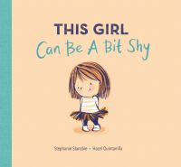 Book Cover for This Girl Can Be a Bit Shy by Stephanie Stansbie