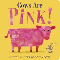 Book Cover for Cows Are Pink! by Becky Davies