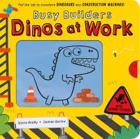 Book Cover for Dinos at Work by Stacie Bradly