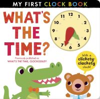 Book Cover for What's the Time? by Jonathan Litton