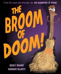 Book Cover for The Broom of Doom! by Becky Davies