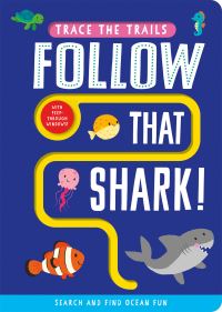 Book Cover for Follow That Shark! by Georgie Taylor