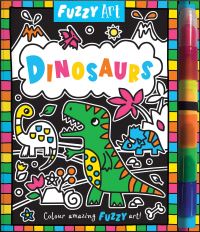 Book Cover for Fuzzy Art Dinosaurs by Melanie Hibbert