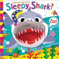 Book Cover for Have You Ever Met a Sleepy Shark? by Sue Lancaster