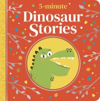 Book Cover for 5-Minute Dinosaur Stories by 