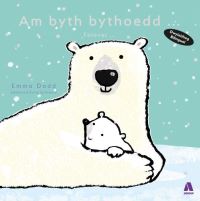 Book Cover for Am Byth Bythoedd by Emma Dodd