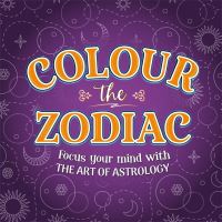 Book Cover for Colour The Zodiac by Igloo Books Ltd