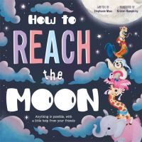 Book Cover for How to Reach the Moon by Stephanie Moss
