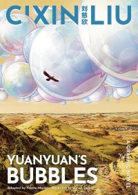Book Cover for Cixin Liu's Yuanyuan's Bubbles by Valérie Manguin, Cixin Liu