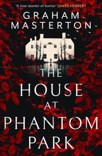 Book Cover for The House at Phantom Park by Graham Masterton