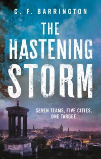 Book Cover for The Hastening Storm by C F Barrington