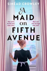 Book Cover for A Maid on Fifth Avenue by Sinéad Crowley