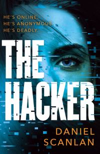 Book Cover for The Hacker by Daniel Scanlan