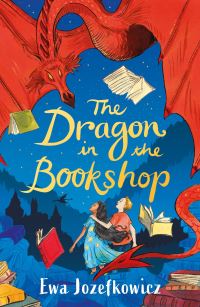 Book Cover for The Dragon in the Bookshop by Ewa Jozefkowicz