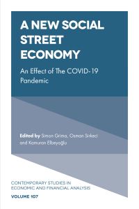 Book Cover for A New Social Street Economy by Simon Grima, Osman Sirkeci, Kamuran Elbeyoglu
