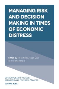 Book Cover for Managing Risk and Decision Making in Times of Economic Distress. Part A by Simon Grima, Ercan Özen, Inna Romanova