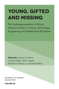 Book Cover for Young, Gifted and Missing by Anthony G Robins, Locksley Knibbs, Ted N Ingram, Michael N Weaver, Adriel A Hilton