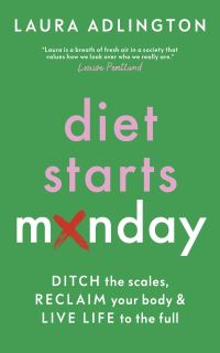 Book Cover for Diet Starts Monday by Laura Adlington