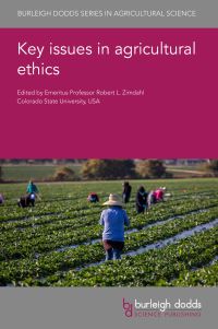 Book Cover for Key Issues in Agricultural Ethics by Robert L Zimdahl