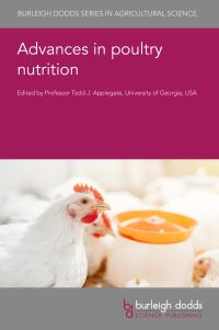 Book Cover for Advances in Poultry Nutrition by Todd Applegate, Emeritus Professor Gonzalo Mateos