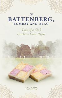 Book Cover for Of Battenberg, Bombay and Blag by Victor Mills