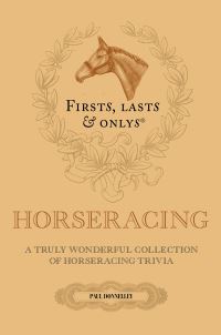 Book Cover for A Truly Wonderful Collection of Horseracing Trivia by Paul Donnelley