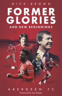 Book Cover for Former Glories and New Beginnings by Nick Brown