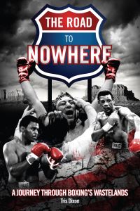 Book Cover for The Road to Nowhere by Tris Dixon
