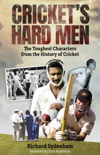 Book Cover for Cricket's Hard Men by Richard Sydenham
