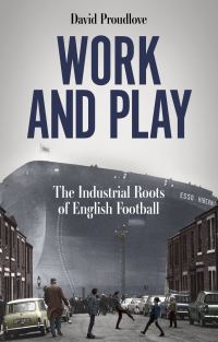 Book Cover for Work and Play by David Proudlove