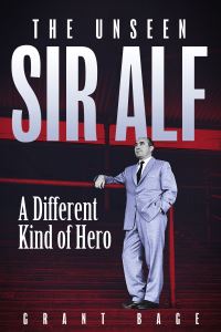 Book Cover for The Unseen Sir Alf by Grant Bage