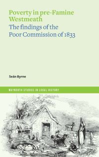 Book Cover for Poverty in Pre-Famine Westmeath by Seán Byrne