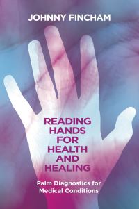 Book Cover for Reading Hands for Health and Healing by Johnny Fincham
