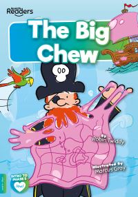 Book Cover for The Big Chew by Robin Twiddy