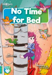 Book Cover for No Time for Bed by John Wood