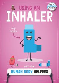 Book Cover for Using an Inhaler With the Human Body Helpers by Harriet Brundle