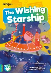 Book Cover for The Wishing Starship by John Wood