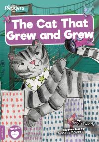 Book Cover for The Cat That Grew and Grew by Robin Twiddy
