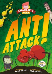 Book Cover for Ant Attack! by Robin Twiddy