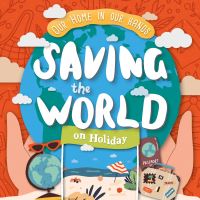 Book Cover for Saving the World on Holiday by Hermione Redshaw