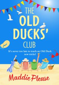 Book Cover for The Old Ducks' Club by Maddie Please