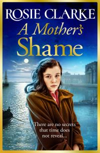 Book Cover for A Mother's Shame by Rosie Clarke