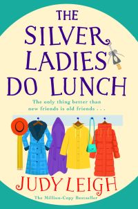 Book Cover for The Silver Ladies Do Lunch by Judy Leigh