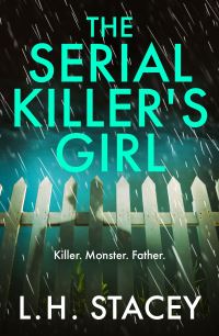 Book Cover for The Serial Killer's Girl by L H Stacey