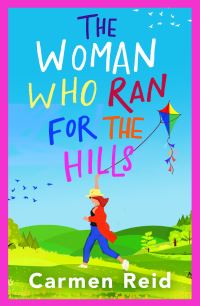Book Cover for The Woman Who Ran for the Hills by Carmen Reid