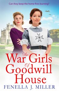 Book Cover for The War Girls of Goodwill House by Fenella J Miller